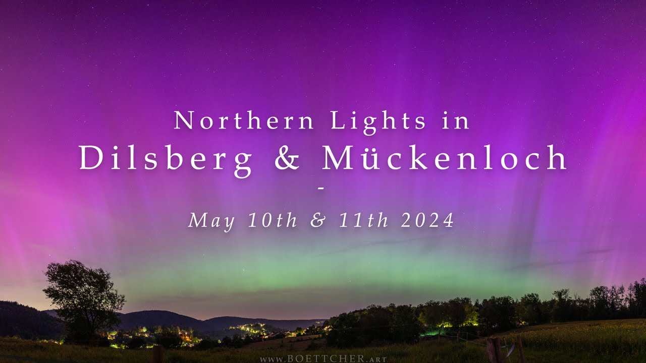 Northern Lights above Dilsberg and Mückenloch in May 2024 (Slideshow)