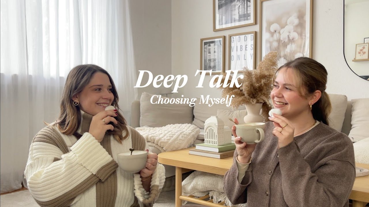 #25 Choosing Myself – Wie Alleinsein dein Glow Up startet | Deep Talk Duo
