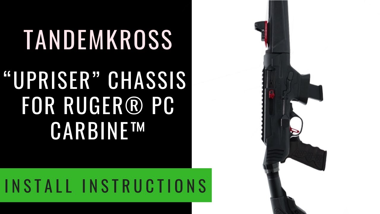TANDEM CROSS - шасси «UPRISER» для карабина Ruger® PC Carbine™ - инструкции по установке