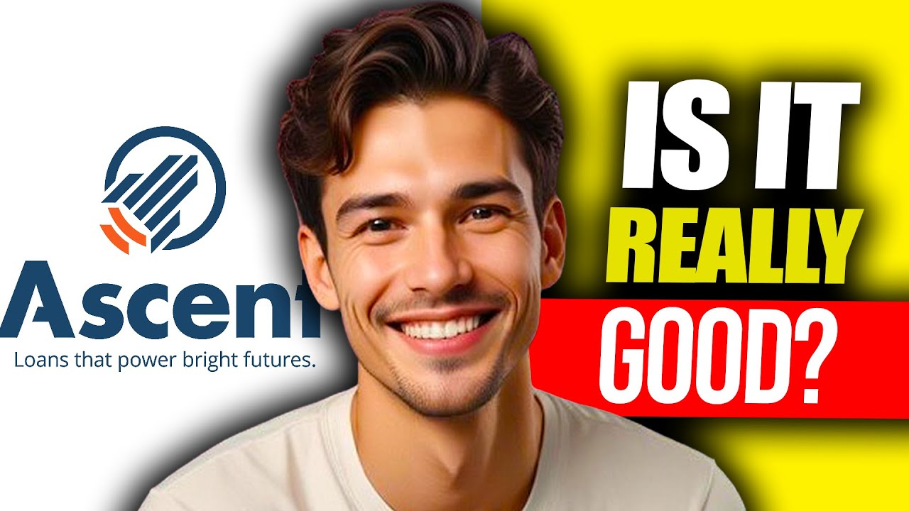 Ascent Student Loans Review | Is Ascent Student Loans Worth It | Ascent Student Loans Rating