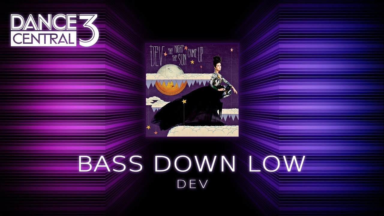 [Dance Central 3 #06] Bass Down Low - Dev (5 Stars | Hard/Normal/Easy)