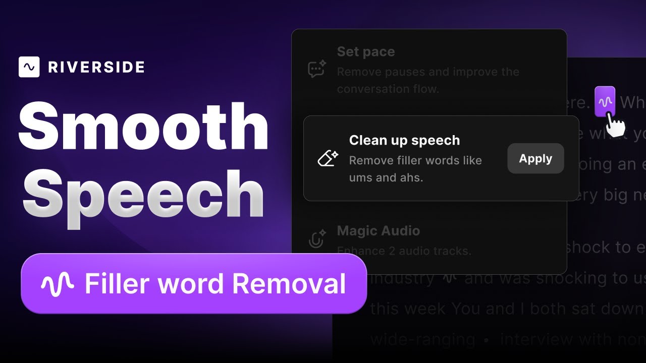 Remove Filler Words with Riverside Smooth Speech!