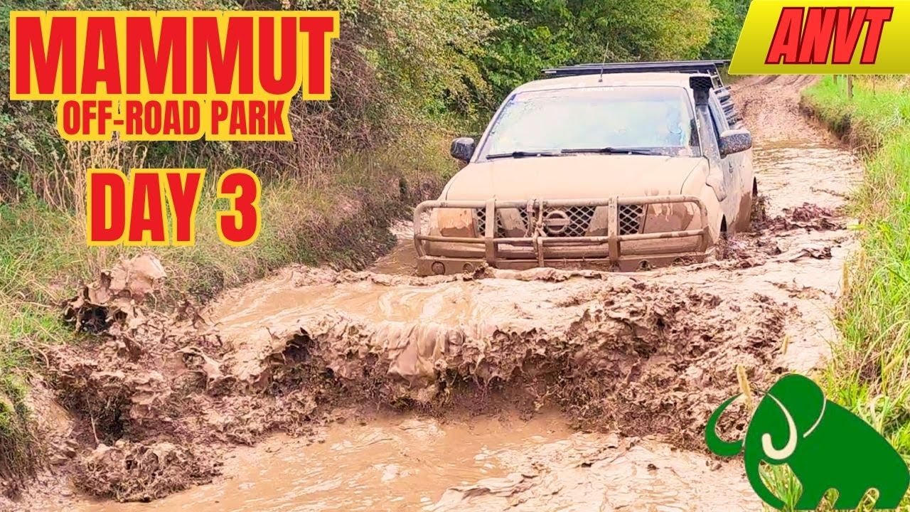 MAMMUT OFF-ROAD PARK GERMANY - ANVT Day 3 (2025)