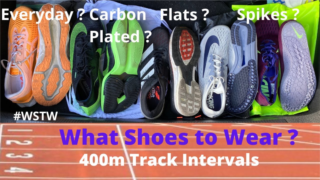 What Shoes to Wear - 400m Track Intervals