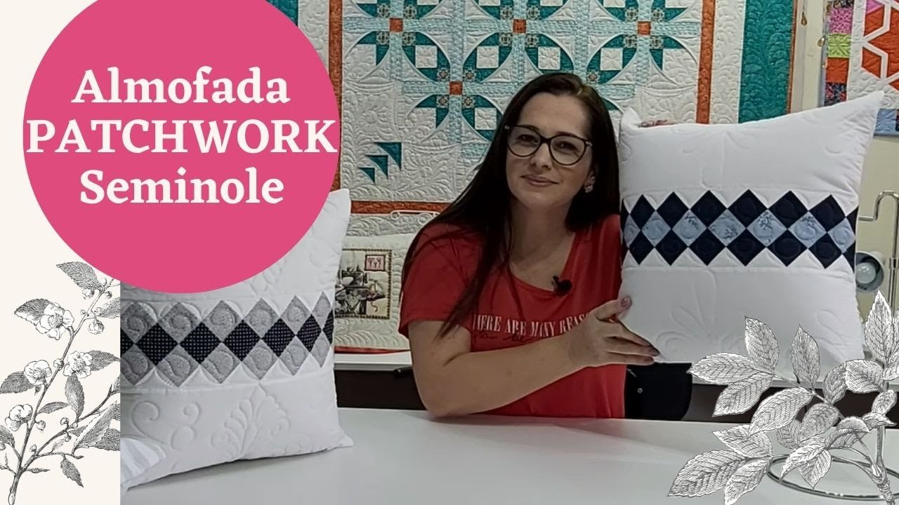 ALMOFADA PATCHWORK -  TÉCNICA SEMINOLE | BARRADO DE SEMINOLE PASSO A PASSO