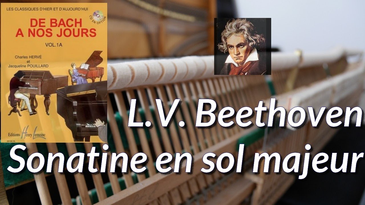 L.V. Beethoven: sonatine en sol majeur: moderato et romance