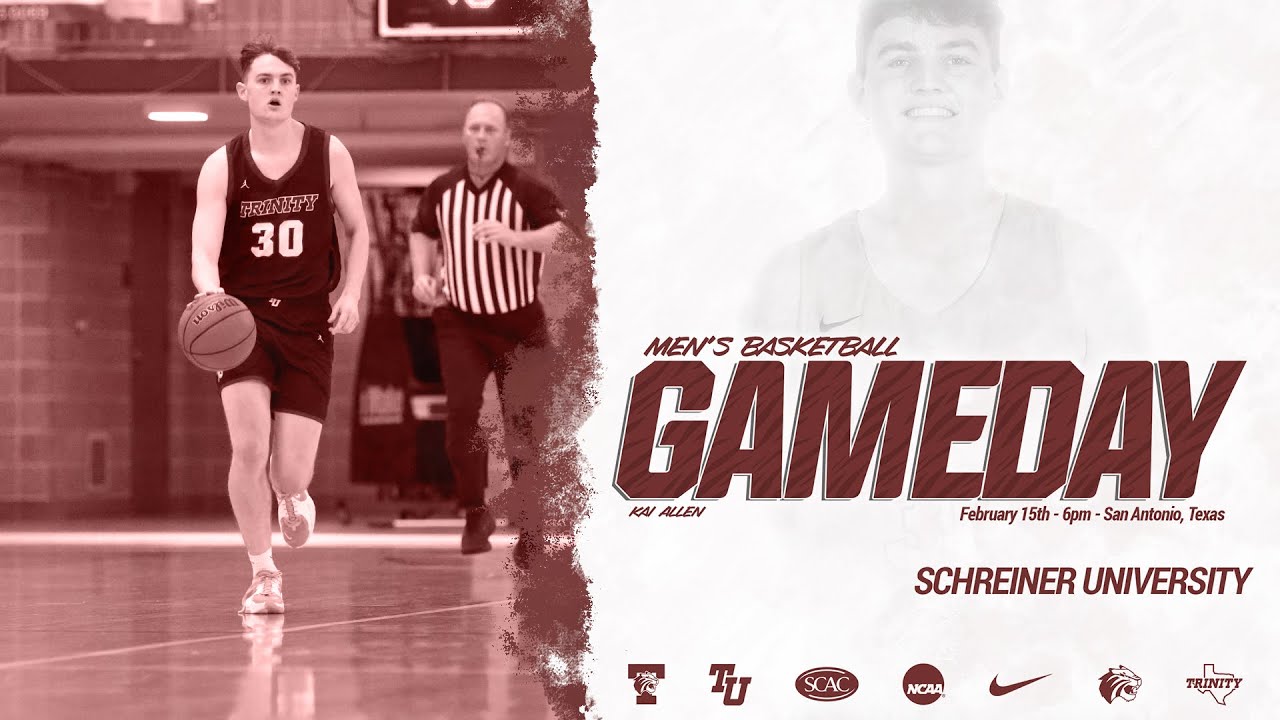 220215 NCAA Men's Basketball - Trinity University vs Schreiner University