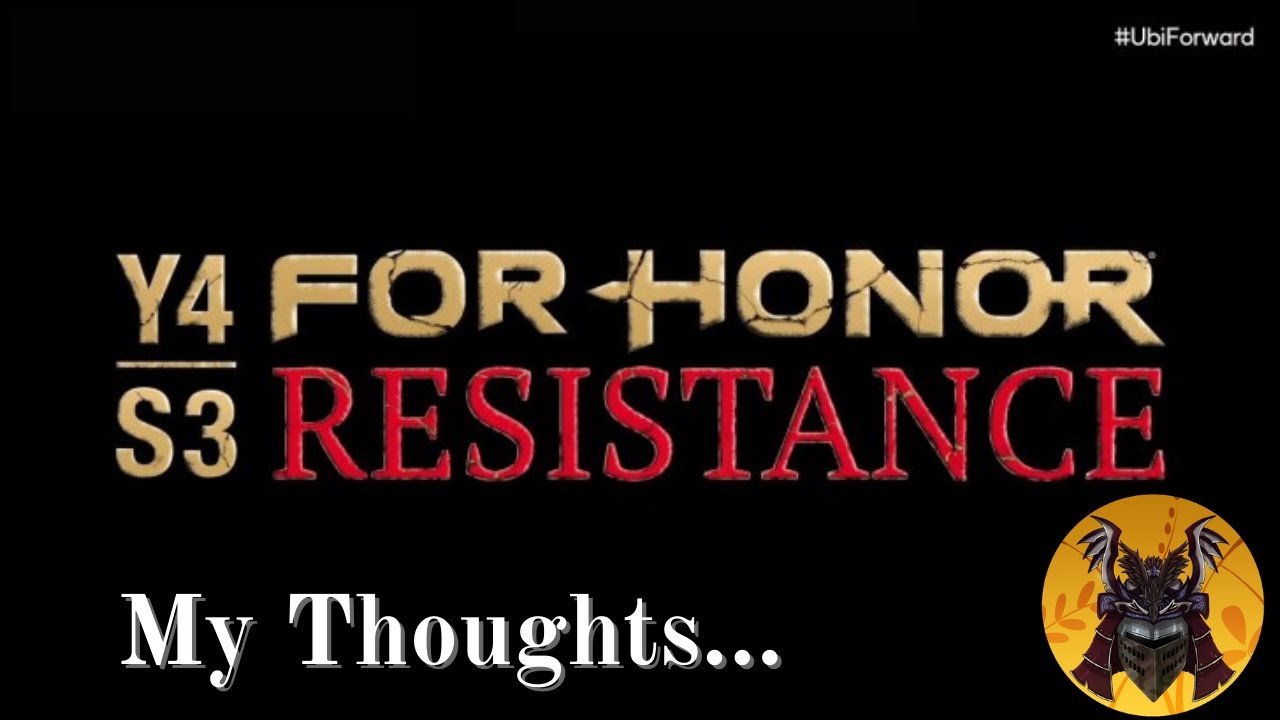 For Honor Y4S3: Resistance Reveal!!