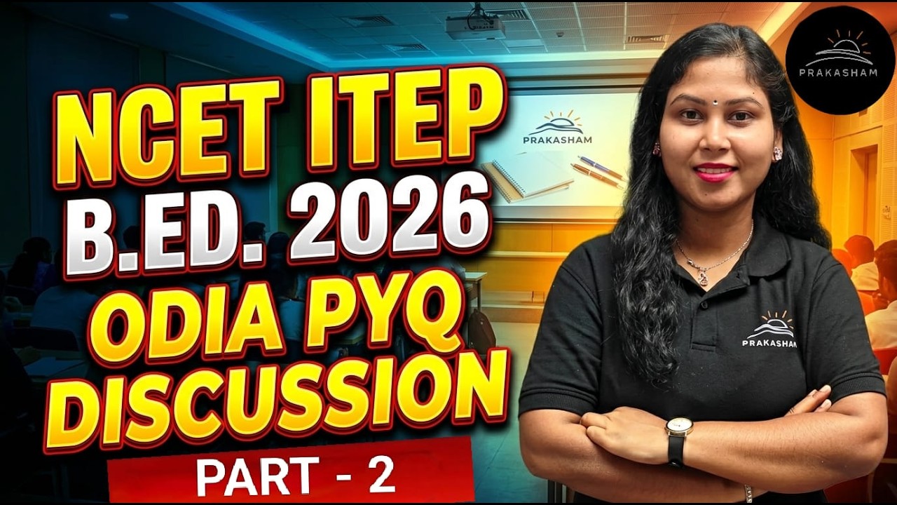 NCET ITEP B.Ed 2026 🔥 Odia Previous Year Questions | Part-2 |Most Important Class | By- Sujata Madam