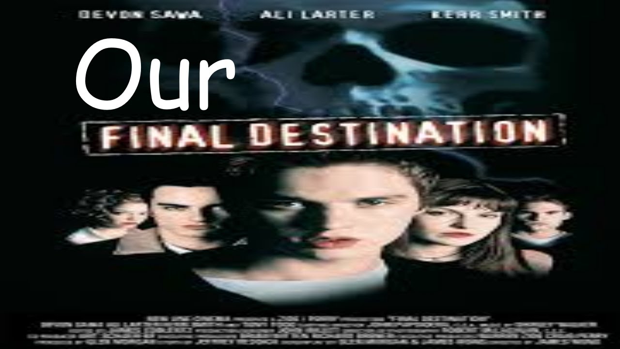 [OUTDATED] OurFinalDestination by me (Impossible Challenge)