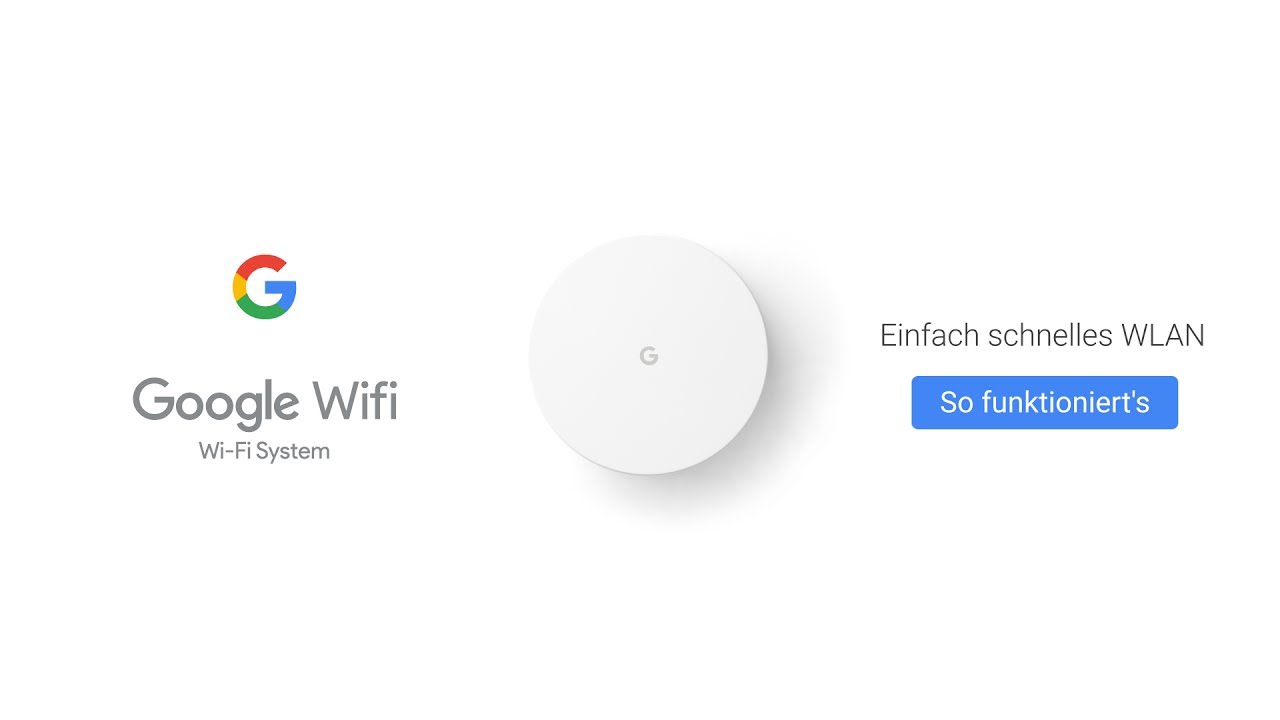 Google Wifi: Einfach schnelles WLAN