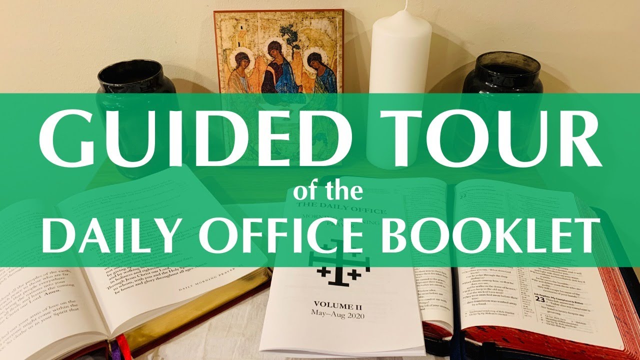 Daily Office Booklet Guided Tour!