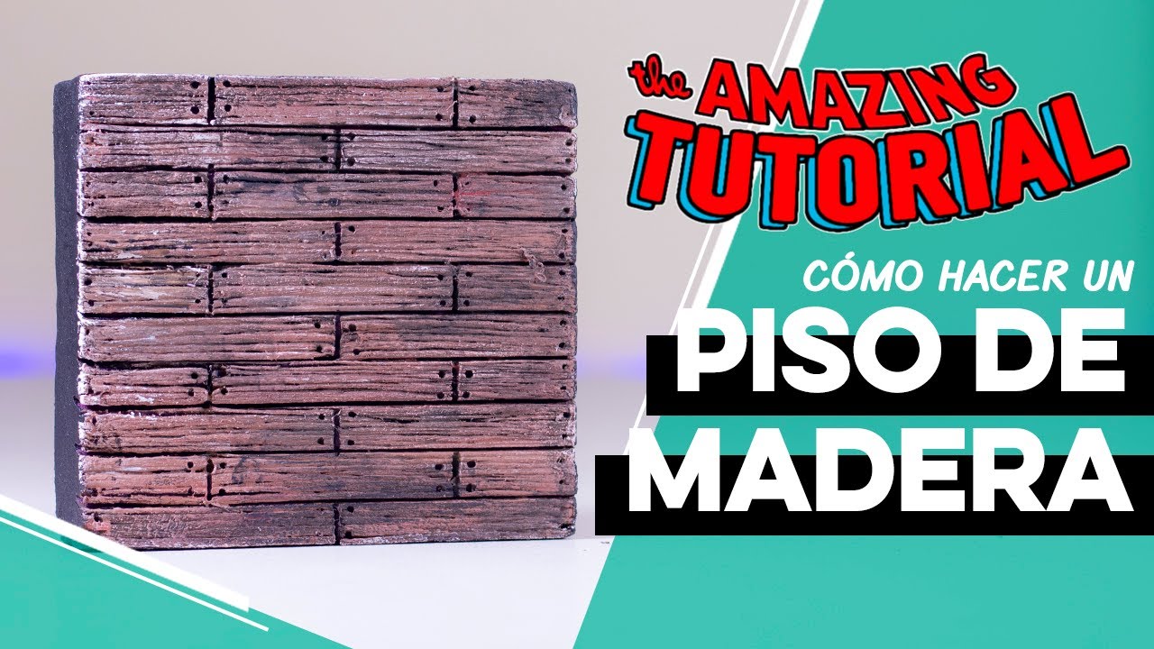 TUTORIAL: Cómo hacer un piso de madera
