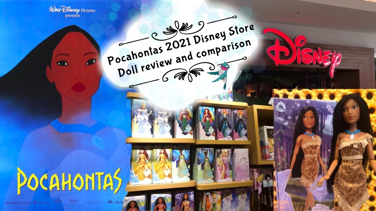 2021 Disney Store Doll Pocahontas review and compare.