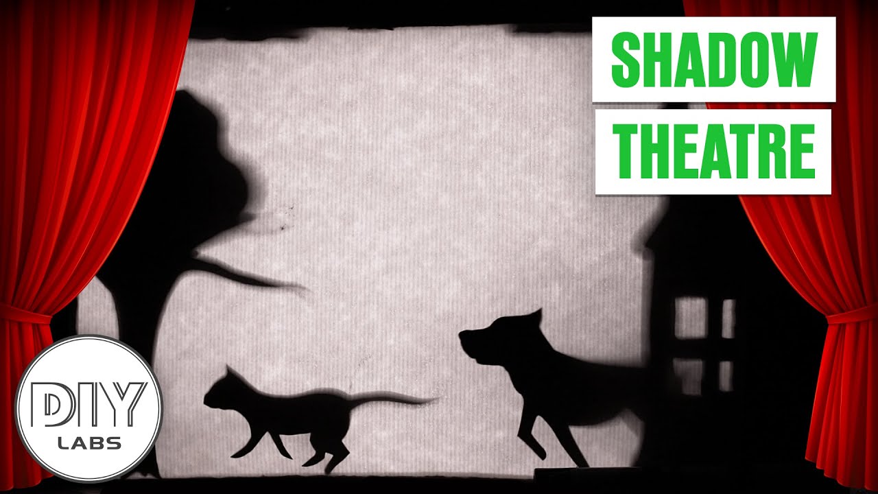SHADOW THEATRE | DIY Labs