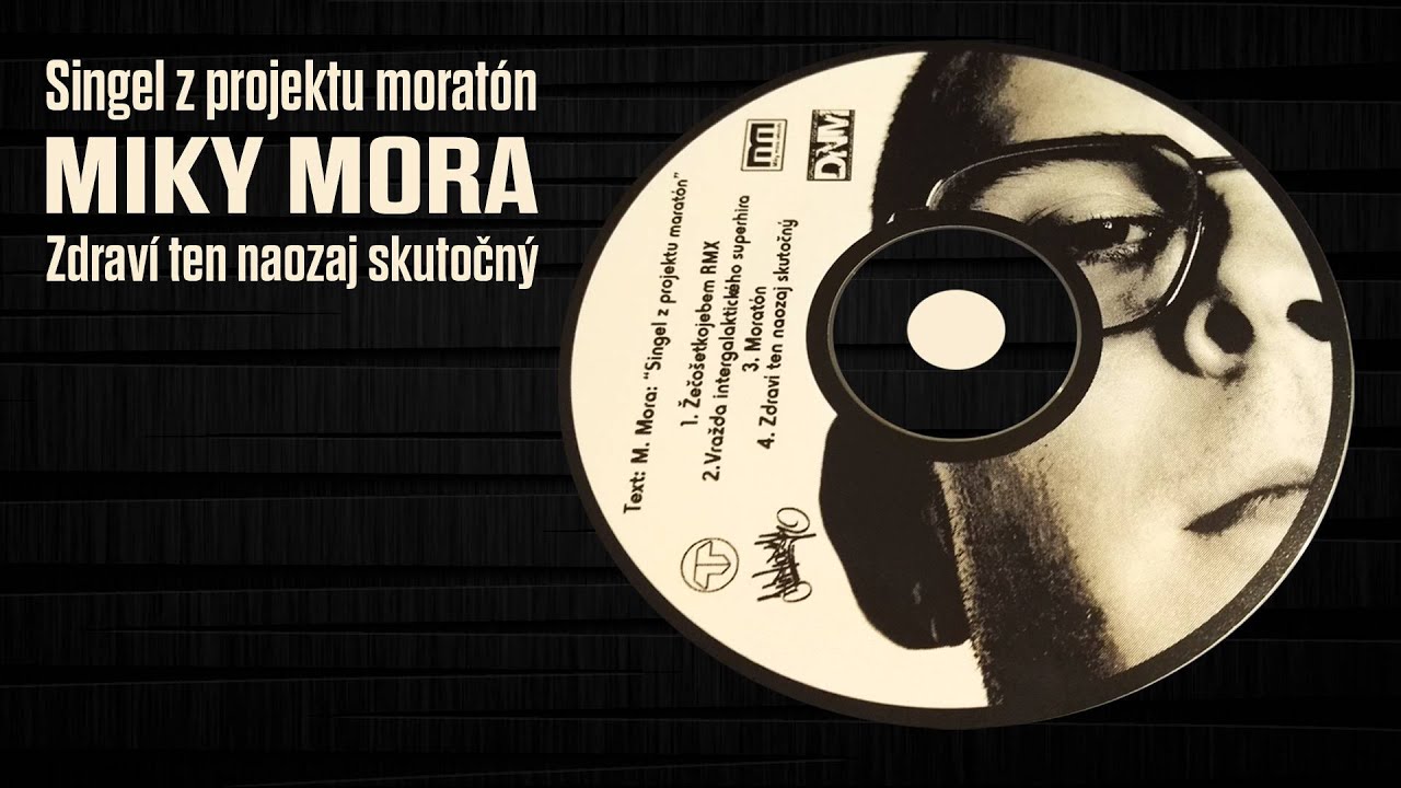 Miky Mora- Zdraví ten skutočný