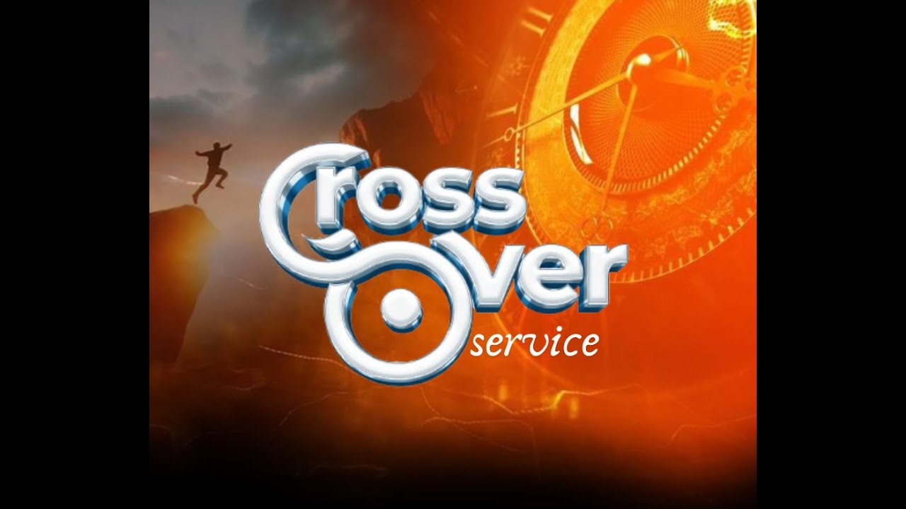 CROSSOVER SERVICE - WEDNESDAY 31ST DEC 2025