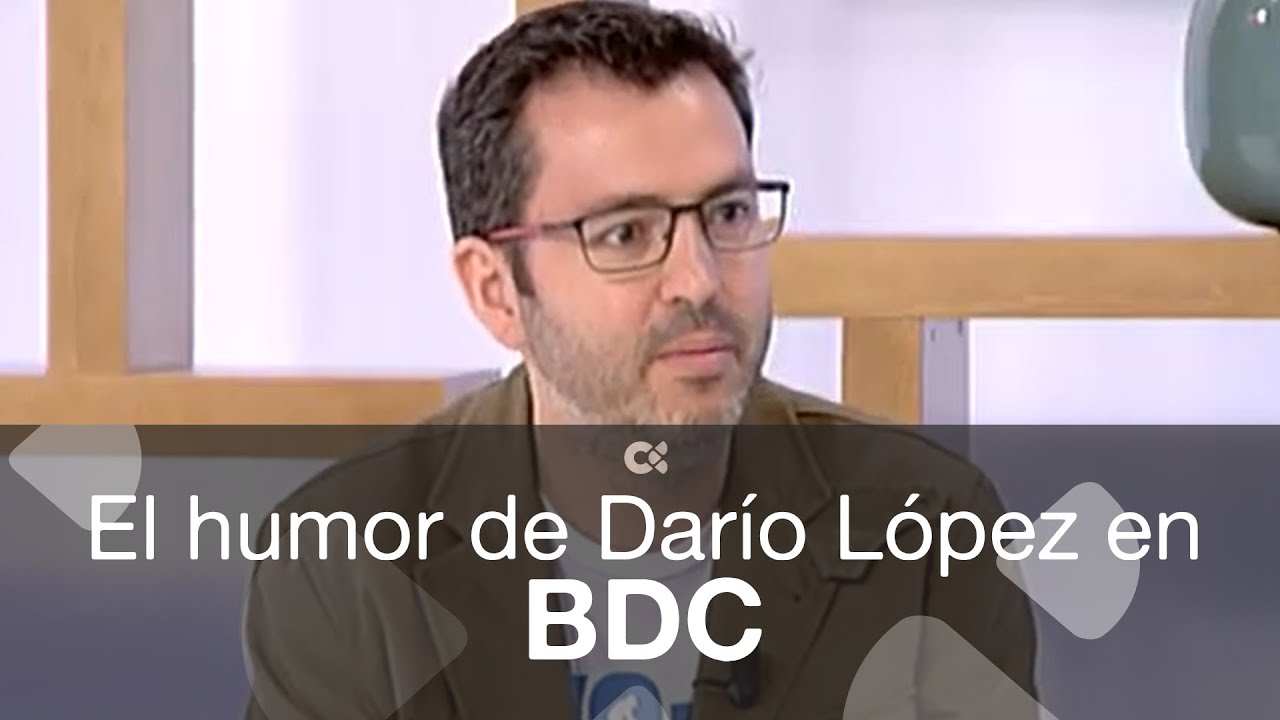 El humor de Darío López en BDC