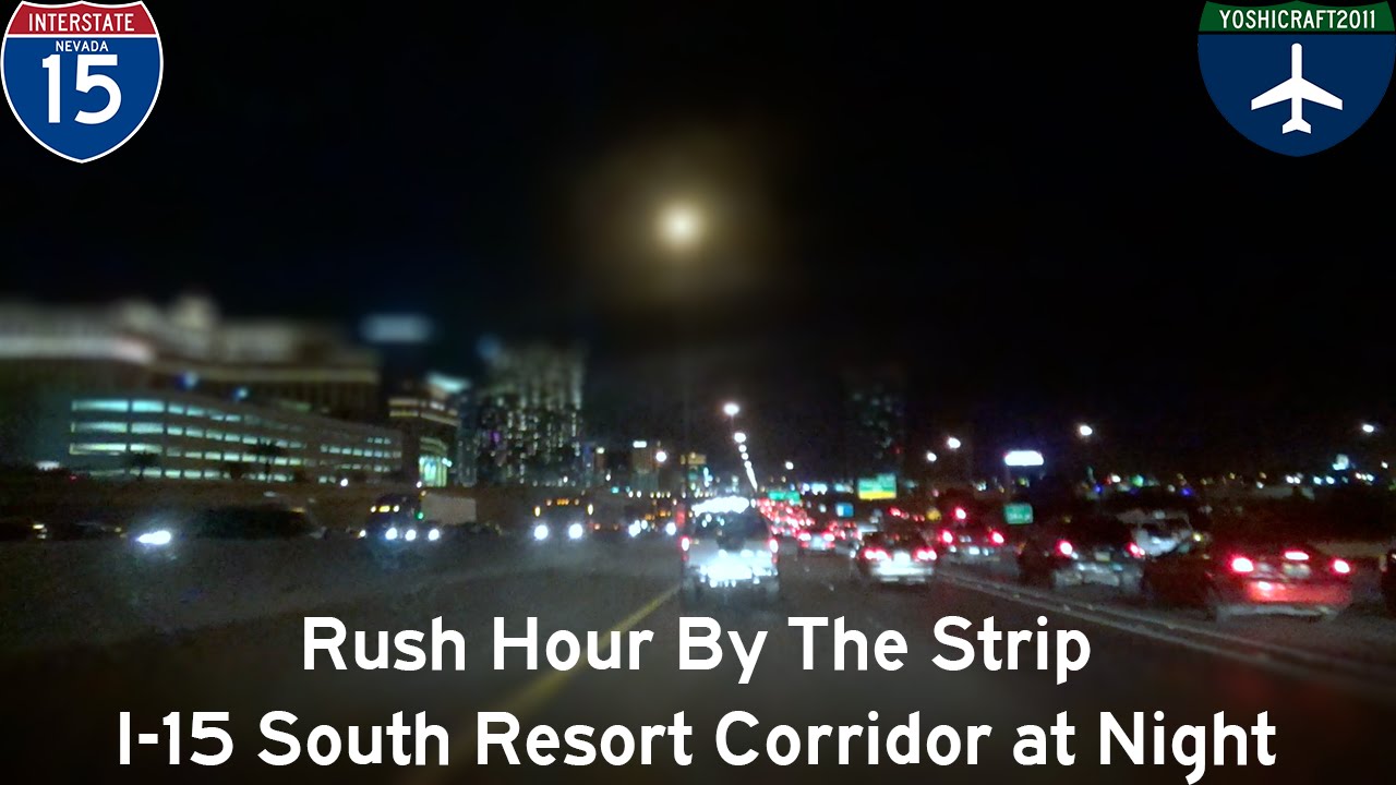 Rush Hour By the Strip - I-15 South Resort Corridor at Night