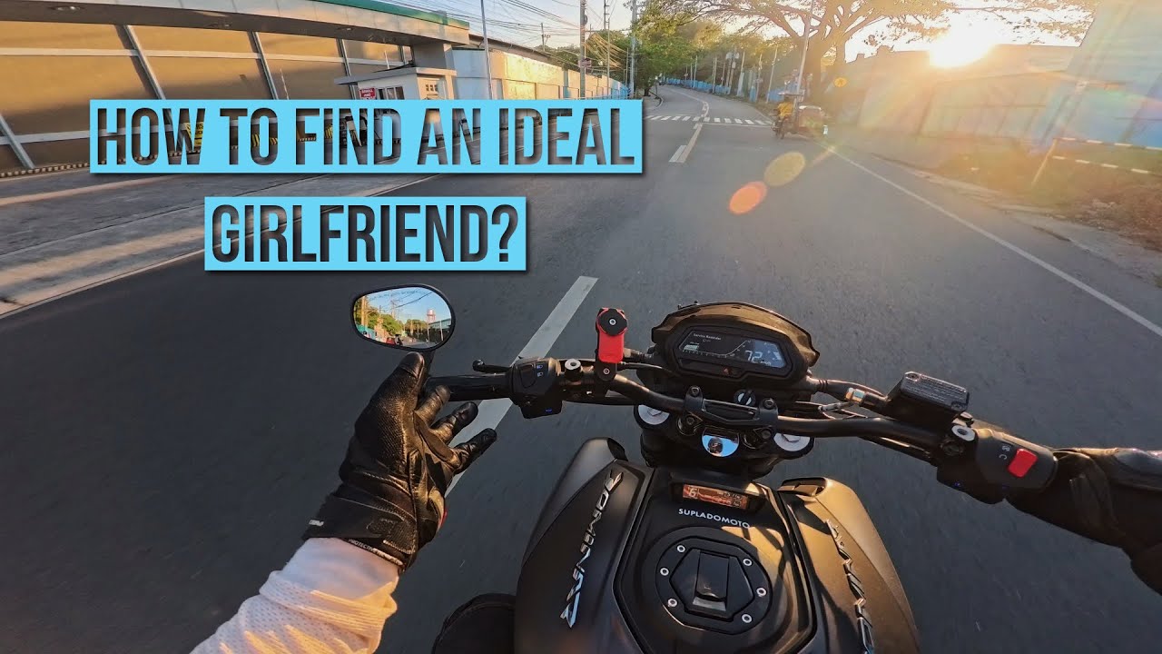 HOW TO FIND AN IDEAL  GIRLFRIEND?