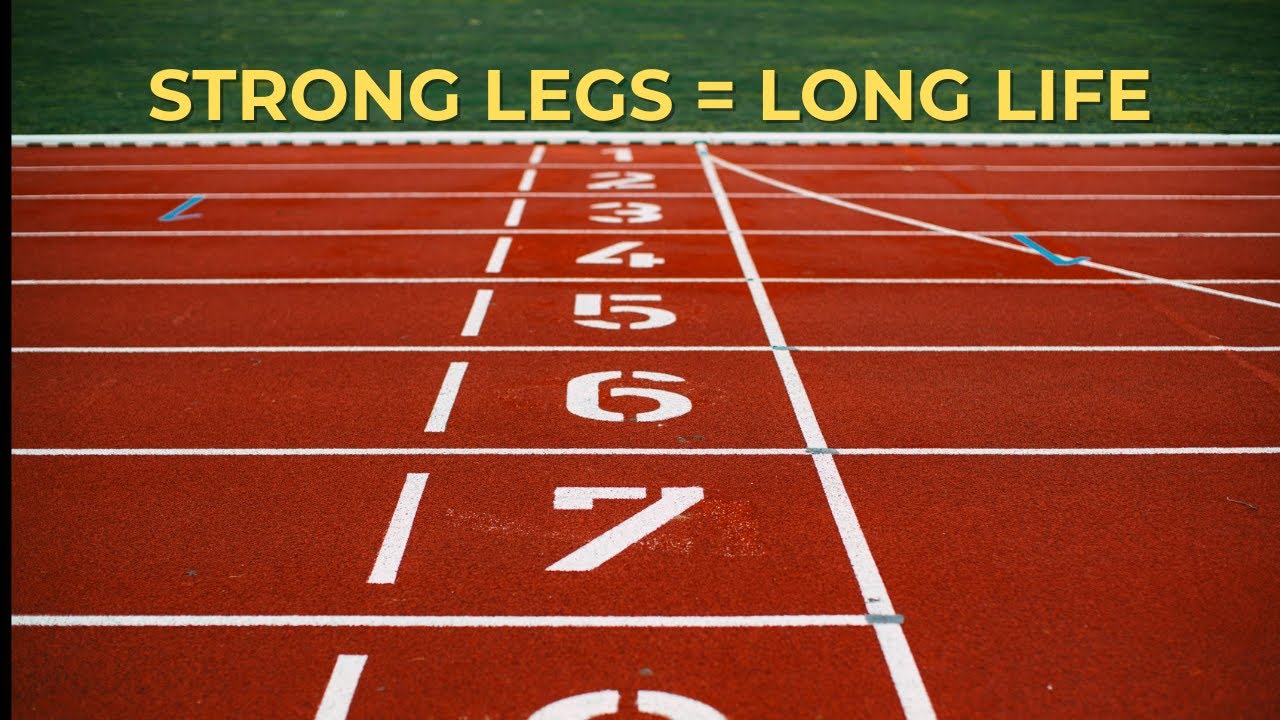 Strong Legs = Long Life: Secret to Aging Gracefully
