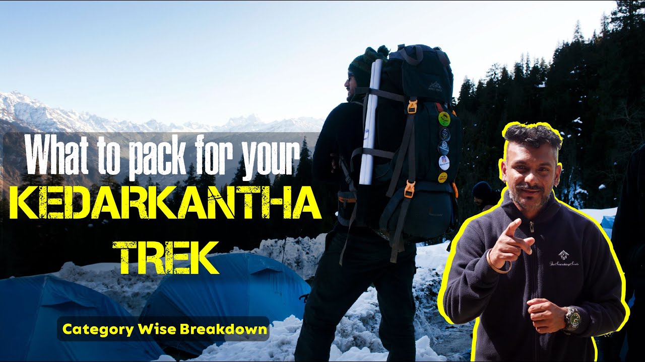 What to pack for your KEDARKANTHA TREK // A detailed overview | List of all the essentials required