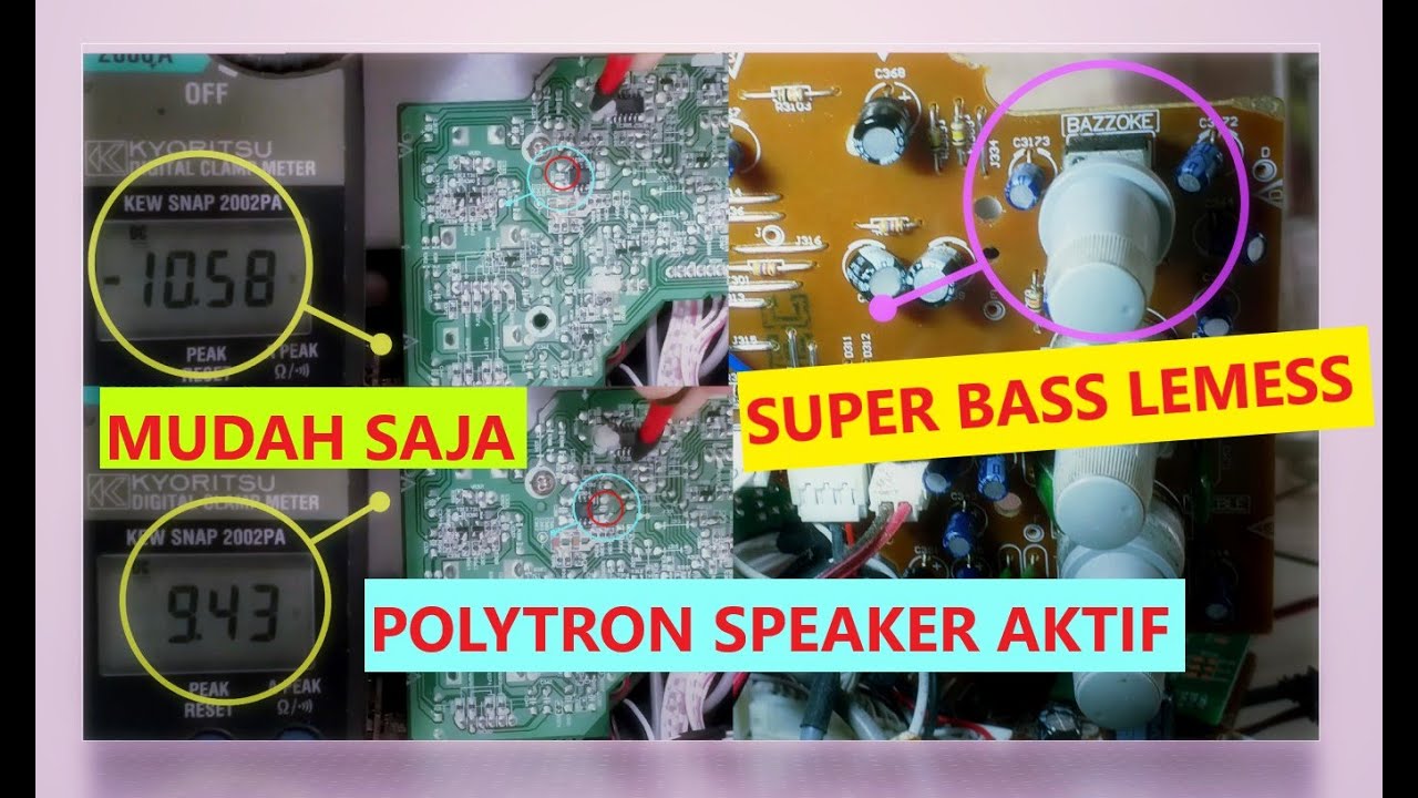 CARA PERBAIKI POLYTRON SPEAKER AKTIF SUPERBASS TIDAK NENDANG ATAU LEMES