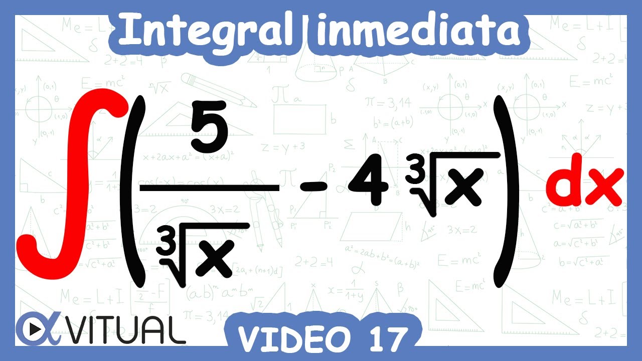 Integral inmediata ejemplo 17 | Cálculo integral - Vitual