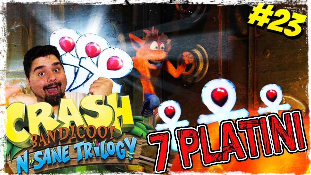 I PRIMI 7 PLATINI! - Ep. #23 - Crash Bandicoot 3 Remastered ITA
