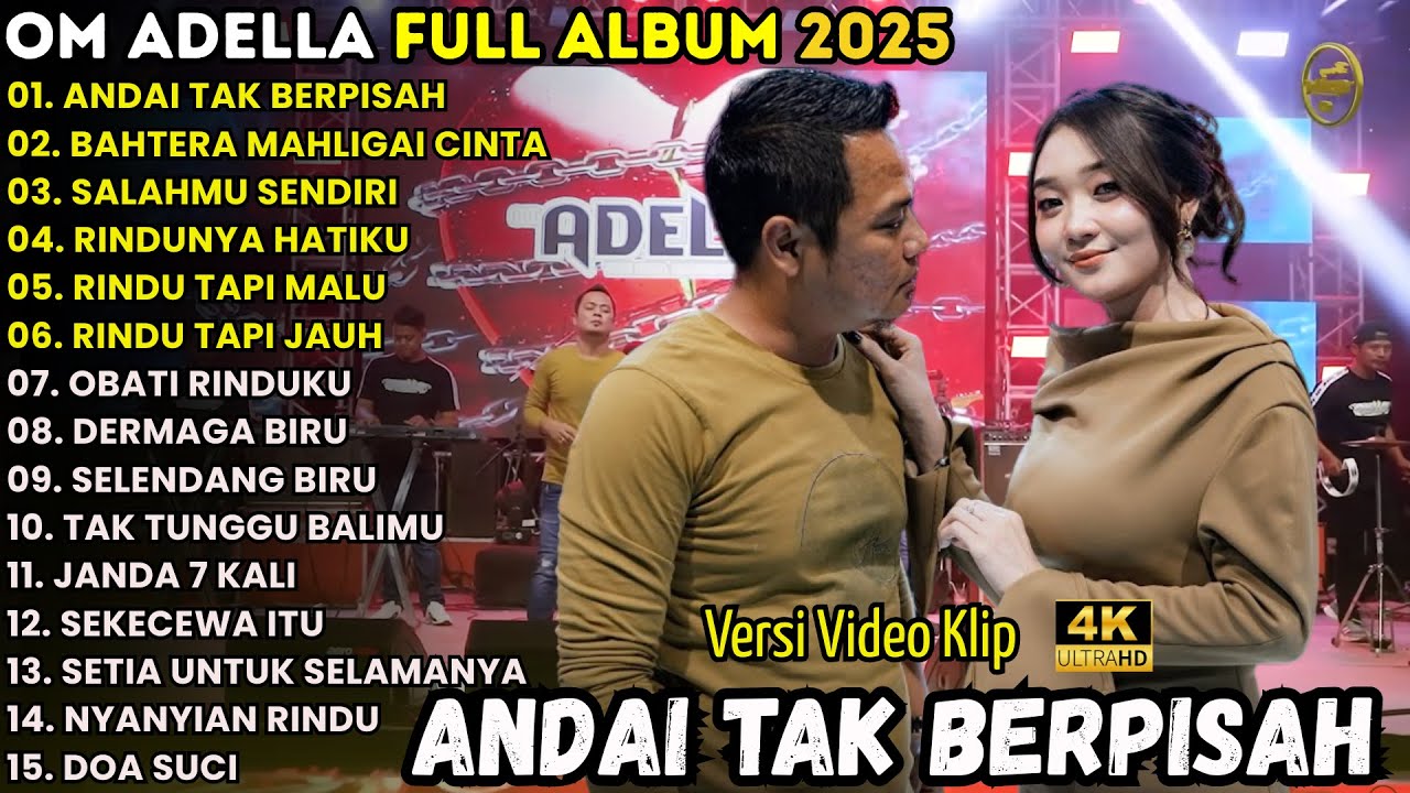 ANDAI TAK BERPISAH - BAHTERA MAHLIGAI CINTA - DIFARINA INDRA || OM ADELLA FULL ALBUM TERBARU 2025