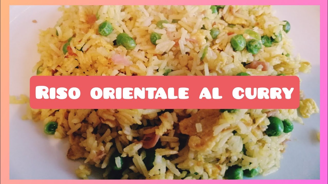 Ricetta RISO AL CURRY orientale! Super facile e buono!