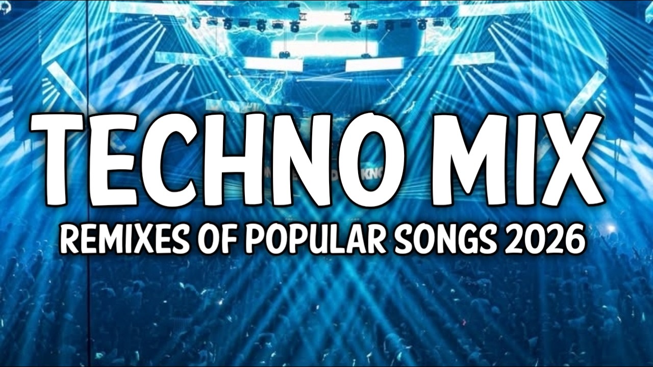 💣🔥TECHNO MIX 2026💣🔥Remixes Of Popular Songs 💣🔥 Techno Bangers 💣🔥#20