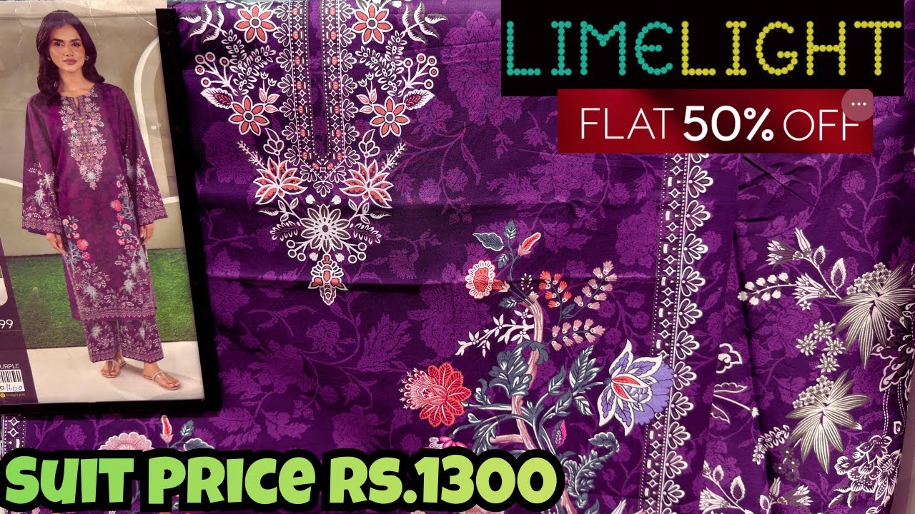 Limelight Huge 50% OFF on Unstiched Collection 📣😱 Rs.1300 Only 😱 limelight sale 2025/26❤️