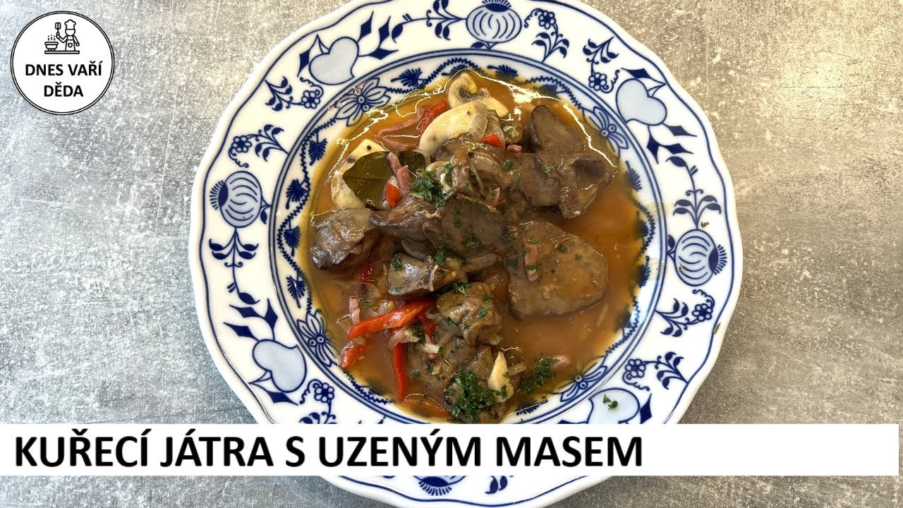 Kuřecí játra s uzeným masem | Josef Holub