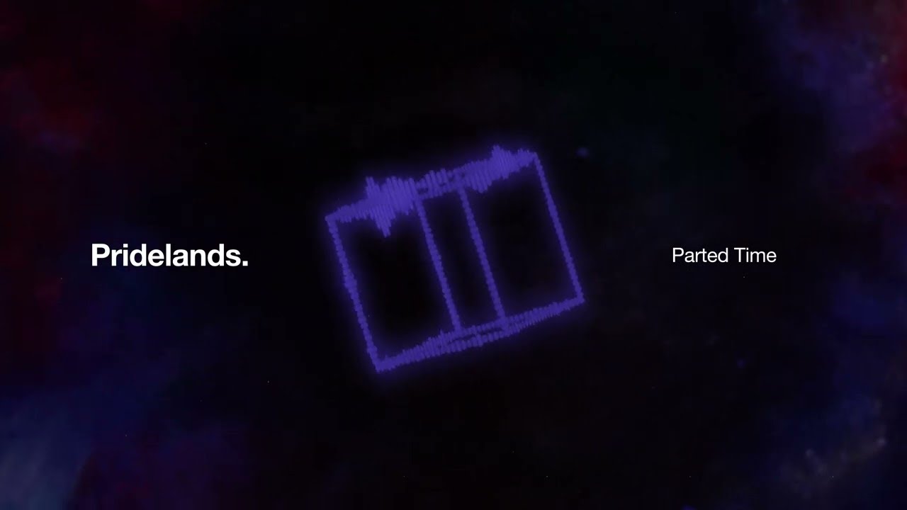 Pridelands - Parted Time (Official Audio Stream)