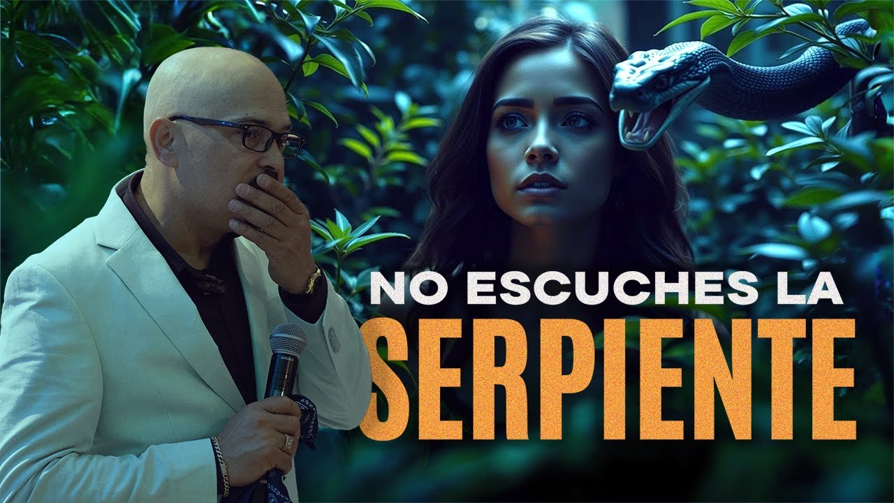 No Escuches La Serpiente | Profeta Alberto Carrero
