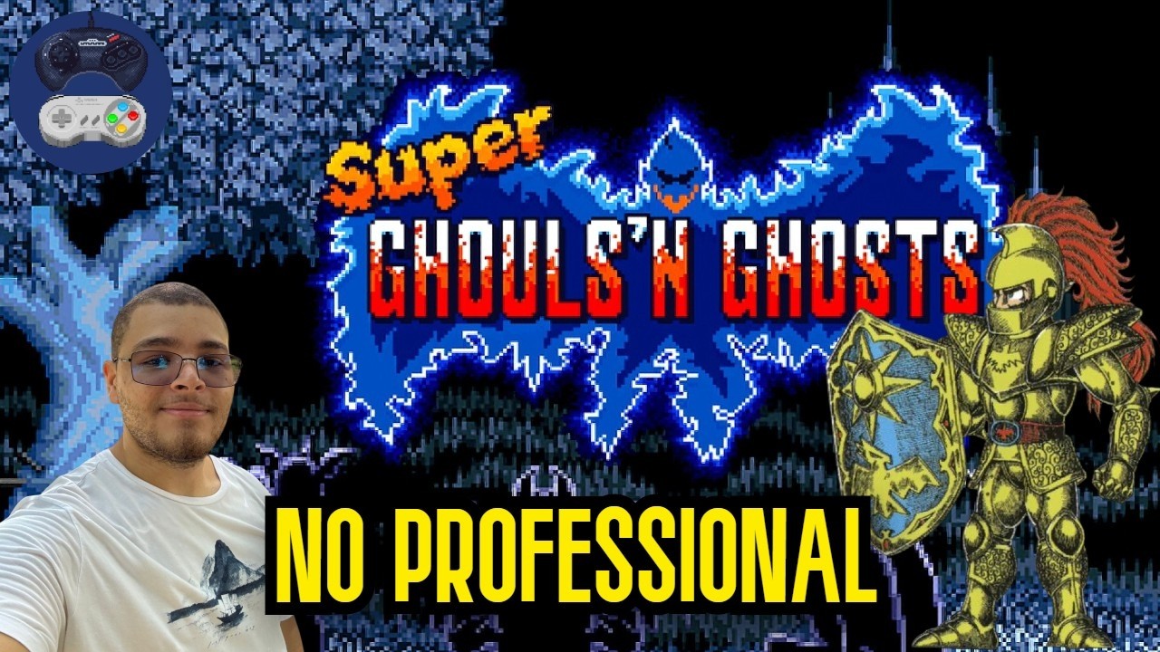 SUPER GHOULS´N GHOSTS [SNES] AGORA NO PROFESSIONAL