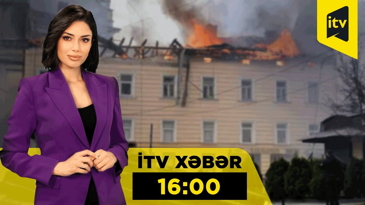 İTV Xəbər | 25.03.2026 | 16:00
