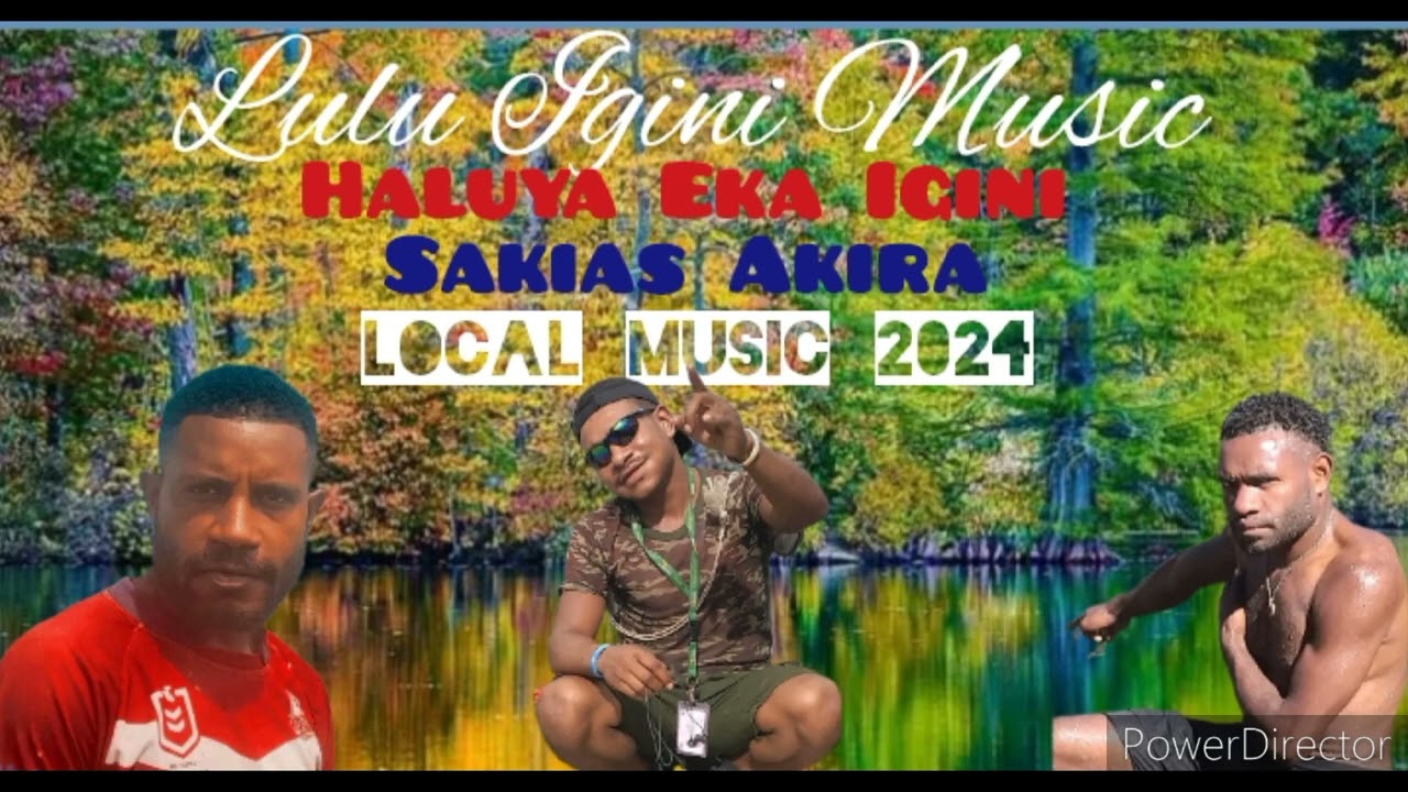 Lulu Igini &- Haluya Eka Igini & Sakia Akira Latest music 2024