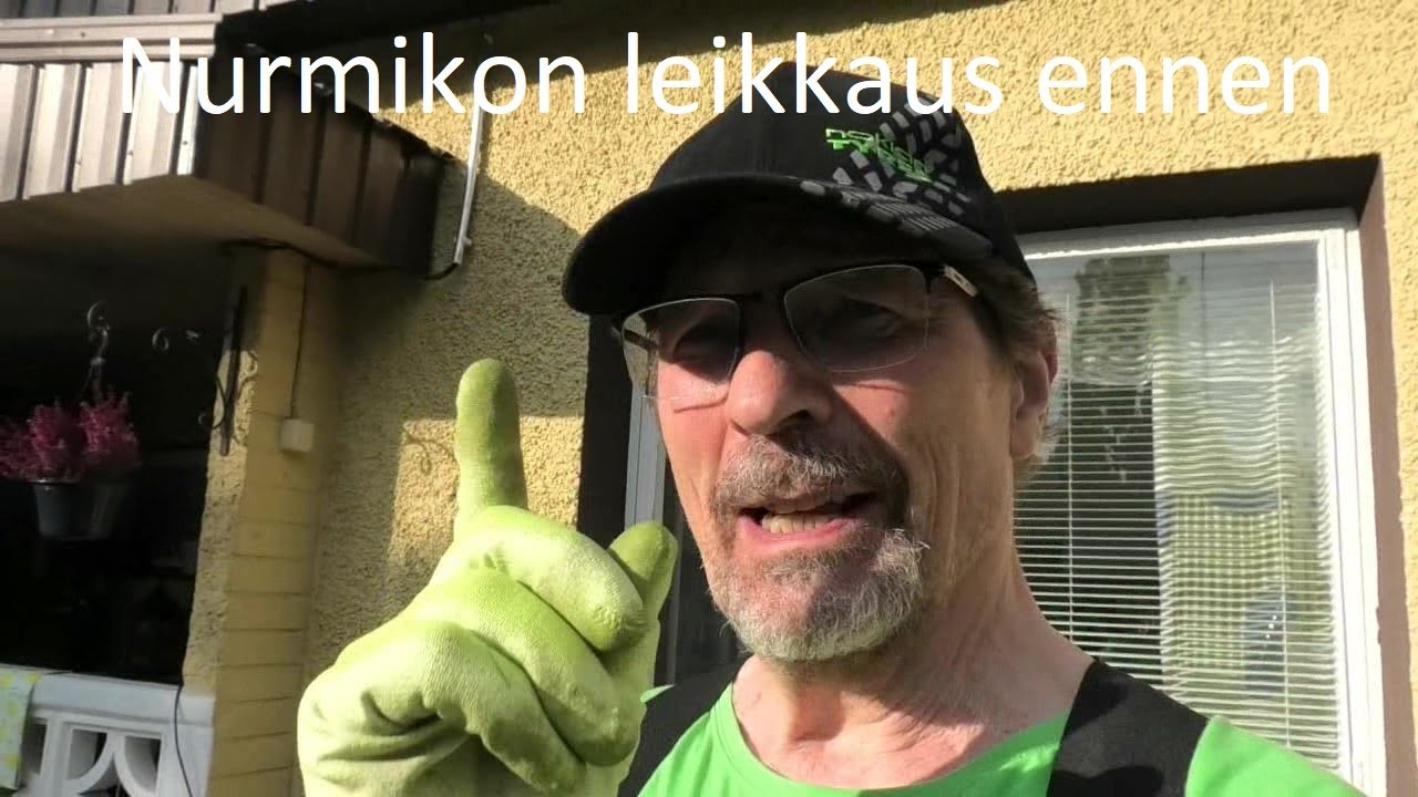 NURMIKON LEIKKAUS ENNEN