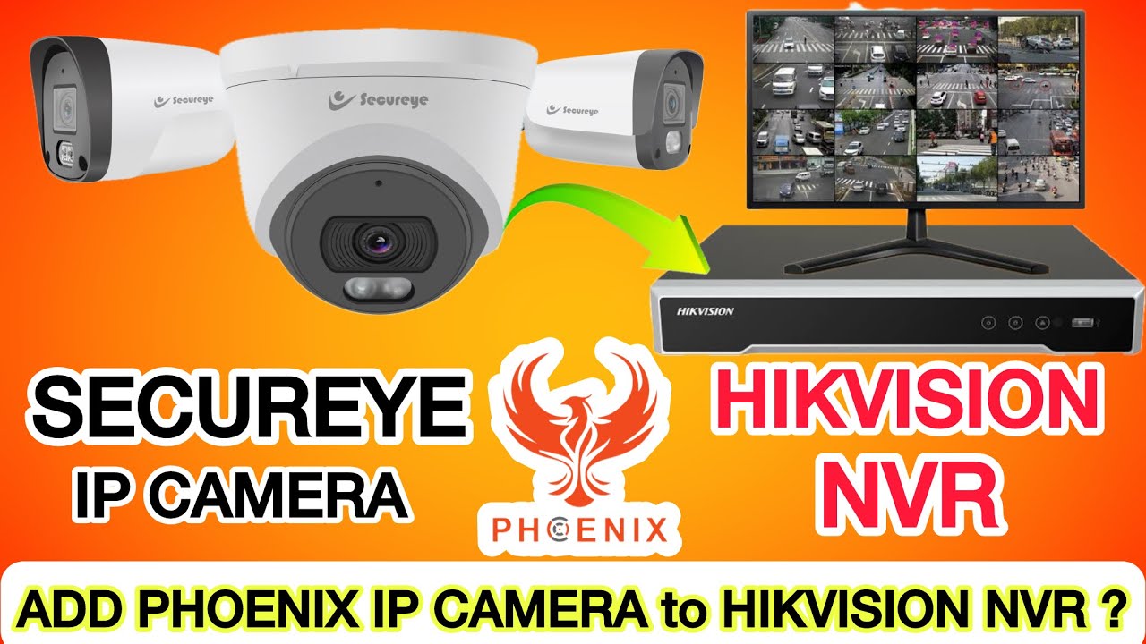 How to connect Phoenix IP camera to Hikvision NVR|Secureye PHOENIXE IP camera to HIKVISION NVR.