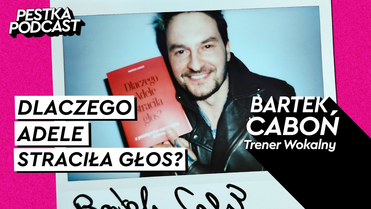 DLACZEGO ADELE STRACIŁA GŁOS? - Trener Wokalny - Bartek Caboń #89