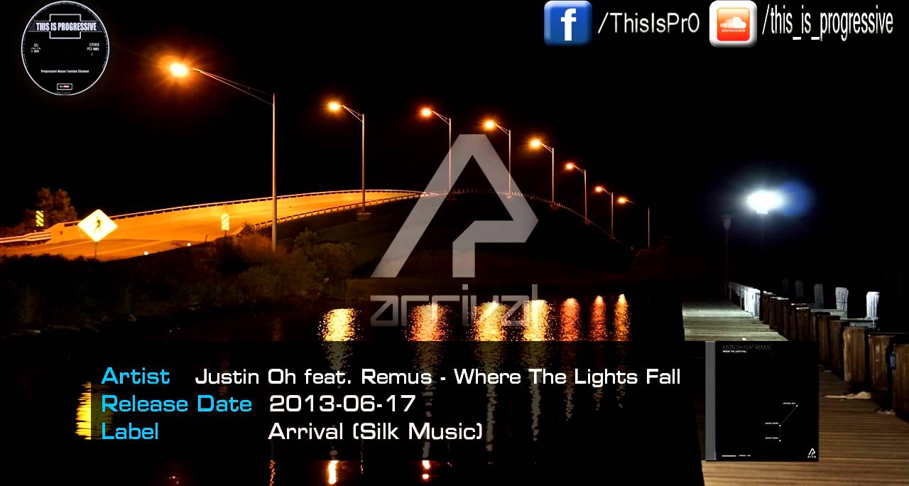 Justin Oh feat. Remus - Where The Lights Fall (Original Mix)