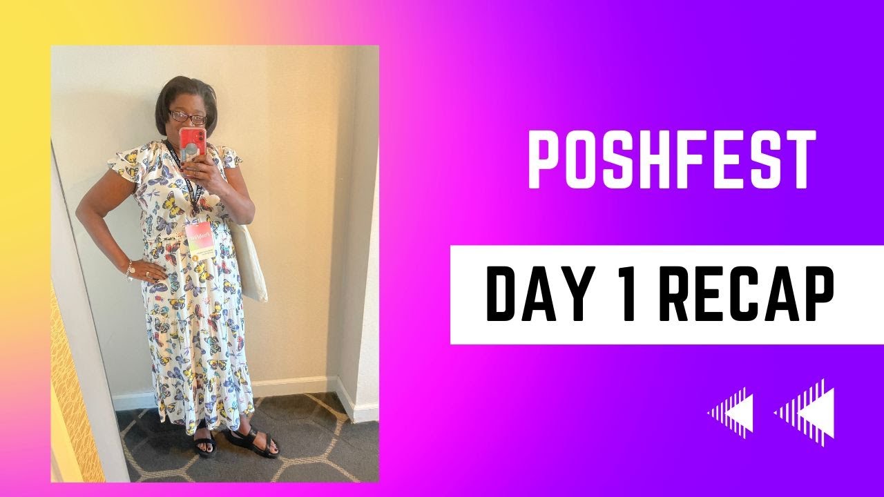 Poshfest Day 1Recap with 3 Queens Resale