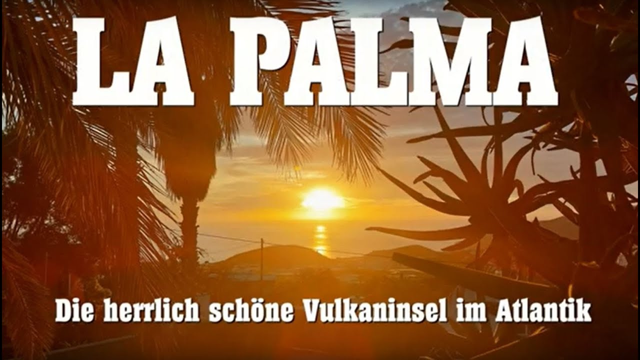 La Palma - herrliche Vulkaninsel im Atlantik