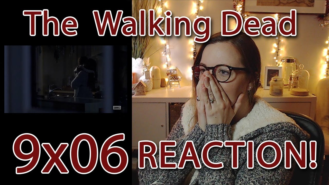 The Walking Dead Reaction 9x06