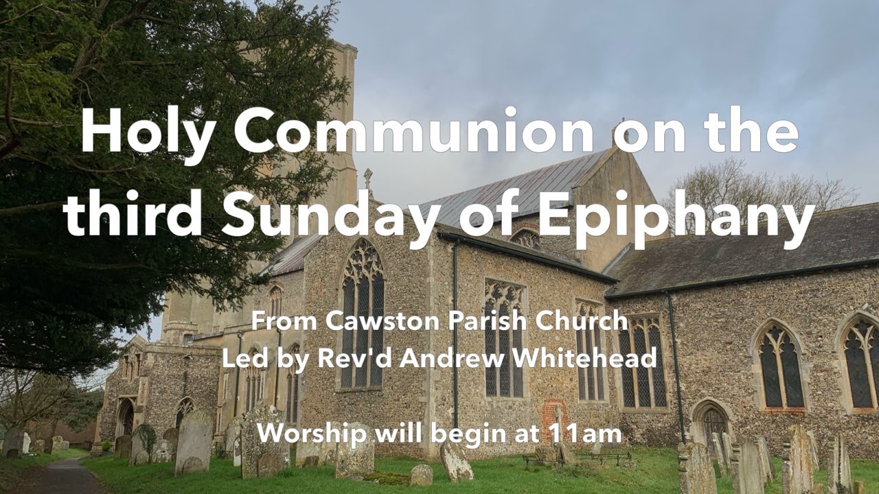 Worship on the third Sunday of Epiphany