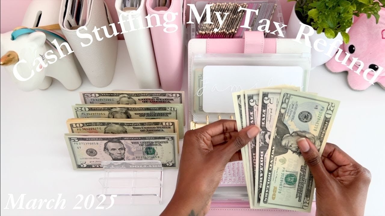 Cash Stuffing My Tax Refund | March 2025 | Single Mom