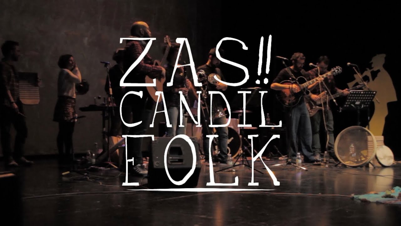 Zas!! Candil Folk - Para qué haces mocita. Auditorio Municipal de Tarancón 13-12-15