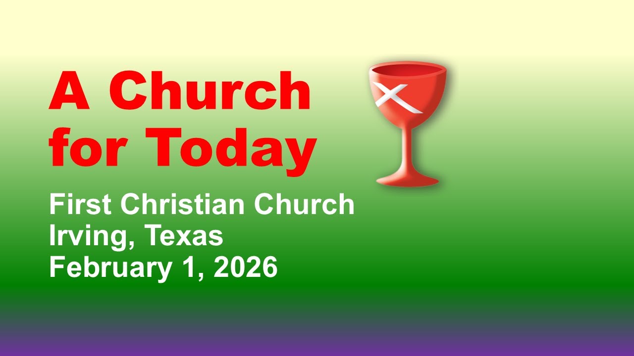 Sunday Morning Worship at First Christian Church, Irving